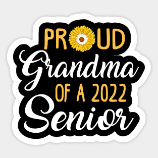 Proud Grandma of a 2022 Senior Sticker